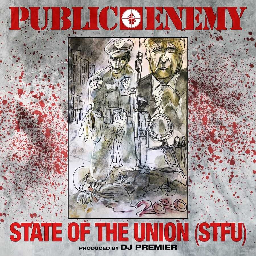 Public Enemy - State Of The Union (STFU)